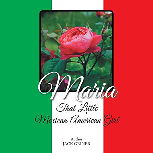 Maria  That Little Mexican American Girl [Paperback]
