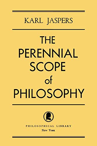 The Perennial Scope Of Philosophy [Paperback]
