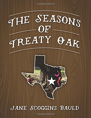 The Seasons Of Treaty Oak [Paperback]
