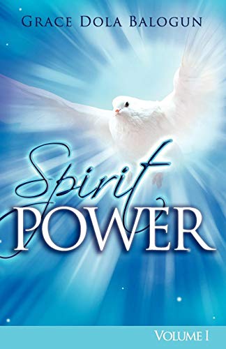 The Spirit Power Volume I [Paperback]