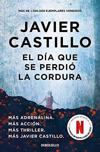 El da que se perdi la cordura / The Day Sanity was Lost [Paperback]