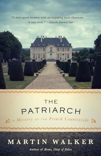 The Patriarch A Mystery of the French Countryside [Paperback]