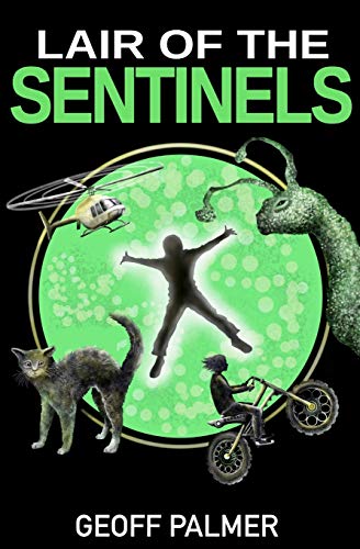 Lair of the Sentinels [Paperback]