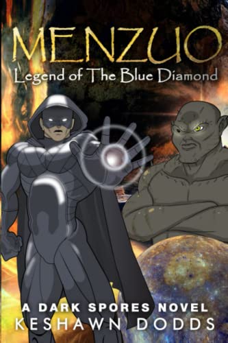 Menzuo Legend Of The Blue Diamond (a Dark Spores Novel) (volume 1) [Paperback]