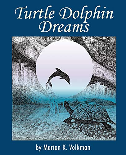 Turtle Dolphin Dreams [Paperback]