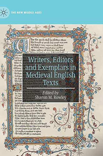 Writers, Editors and Exemplars in Medieval English Texts [Hardcover]