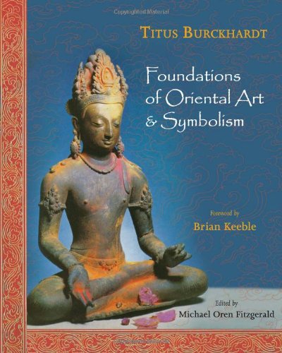 Foundations of Oriental Art &amp Symbolism [Paperback]