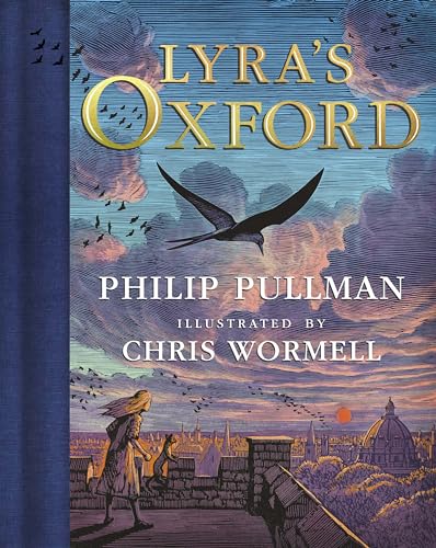 His Dark Materials Lyra's Oxford, Gift Edition [Hardcover]