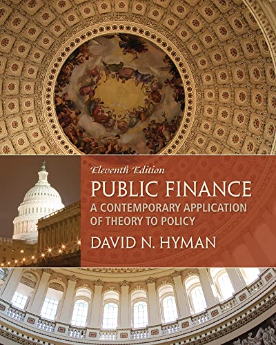 Public Finance A Contemporary Application of Theory to Policy [Hardcover]