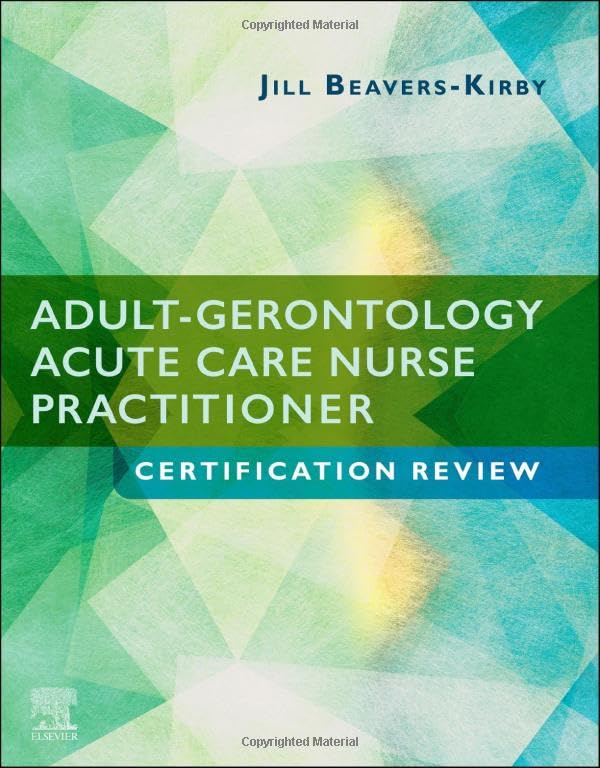 Adult-Gerontology Acute Care Nurse Practitioner Certification Review [Paperback]