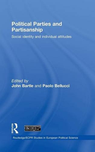 Political Parties and Partisanship Social identity and individual attitudes [Hardcover]
