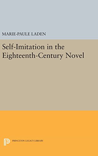 Self-Imitation in the Eighteenth-Century Novel [Hardcover]