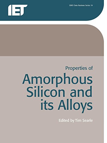 Properties of Amorphous Silicon and its Alloys [Paperback]