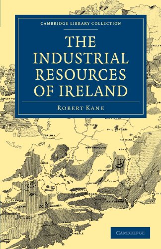 The Industrial Resources of Ireland [Paperback]