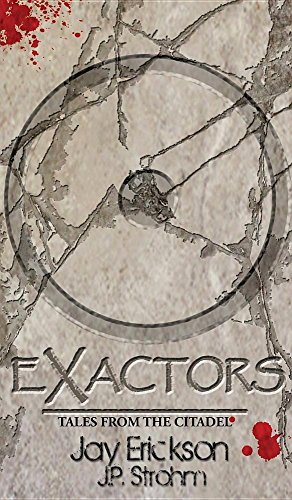 Exactors  Tales from the Citadel [Hardcover]