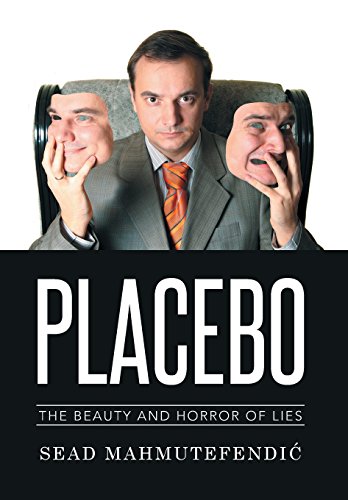Placebo The Beauty And Horror Of Lies [Hardcover]