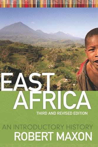 EAST AFRICA AN INTRODUCTORY HISTORY [Paperback]