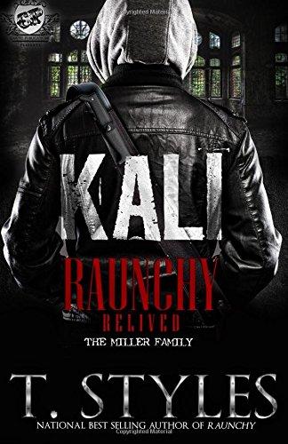 Kali Raunchy Relived (the Cartel Publications Presents) [Paperback]