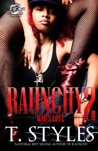 Raunchy 2 Mad's Love (the Cartel Publications Presents) [Paperback]