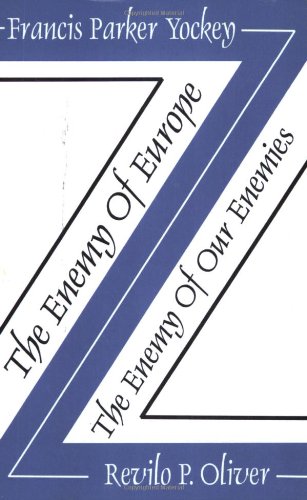 The Enemy Of Europe/the Enemy Of Our Enemies [Paperback]