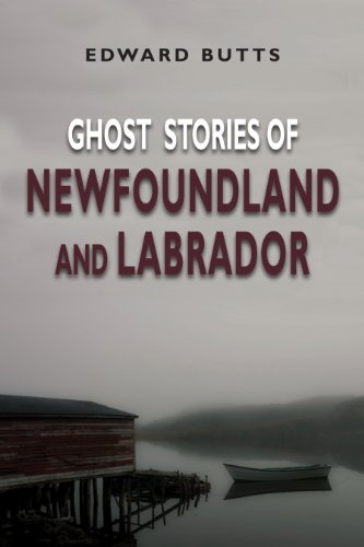 Ghost Stories of Newfoundland and Labrador [Paperback]