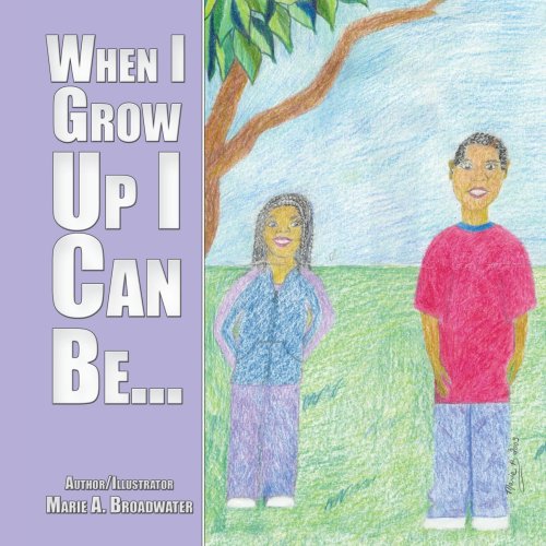 When I Grow Up I Can Be... [Paperback]