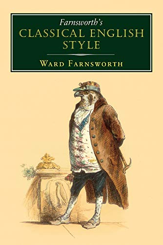 Farnsworth's Classical English Style [Hardcover]