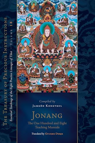 Jonang The One Hundred and Eight Teaching Manuals Essential Teachings of the E [Hardcover]