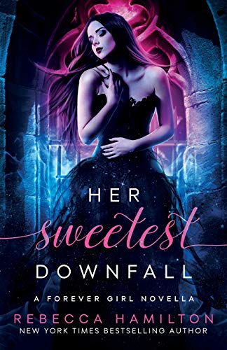 Her Sweetest Downfall A New Adult Paranormal Romance Novella [Paperback]