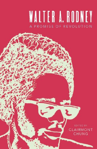 Walter Rodney A Promise of Revolution [Hardcover]