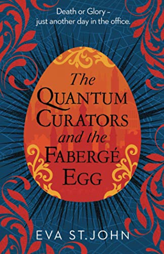 Quantum Curators and the Faberg Egg [Paperback]