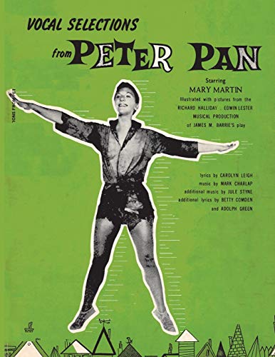 Vocal Selections From Peter Pan Starring Mary Martin [Paperback]
