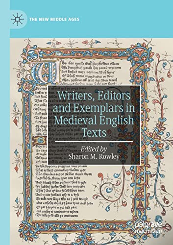 Writers, Editors and Exemplars in Medieval English Texts [Paperback]