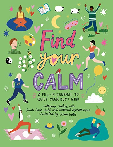 Find Your Calm A fill-in journal to quiet your busy mind [Paperback]