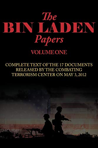 Bin Laden Papers--Volume  17 Documents Released by the Combating Terrorism Cent [Paperback]