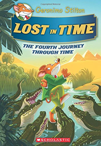 Lost in Time (Geronimo Stilton Journey Through Time 4) [Hardcover]