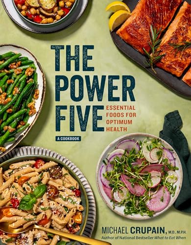 The Power Five Essential Foods for Optimum Health [Hardcover]