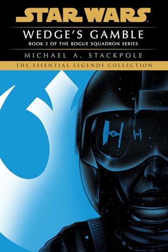 Wedge's Gamble Star Wars Legends (Rogue Squadron) [Paperback]