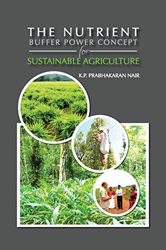 The Nutrient Buffer Power Concept For Sustainable Agriculture [Paperback]