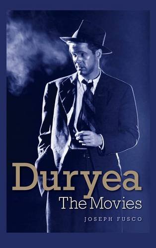 Duryea The Movies (hardback) [Hardcover]