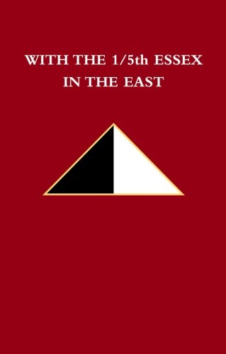 With The 1/5th Essex In The East [Paperback]