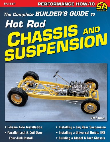The Complete Builder's Guide To Hot Rod Chassis & Suspension [Paperback]