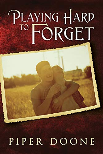 Playing Hard To Forget [Paperback]
