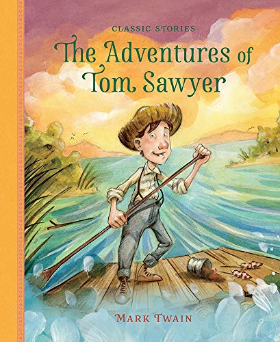 Adventures of Tom Sawyer, The [Hardcover]