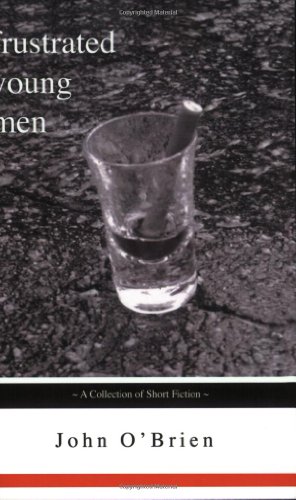 Frustrated Young Men [Paperback]