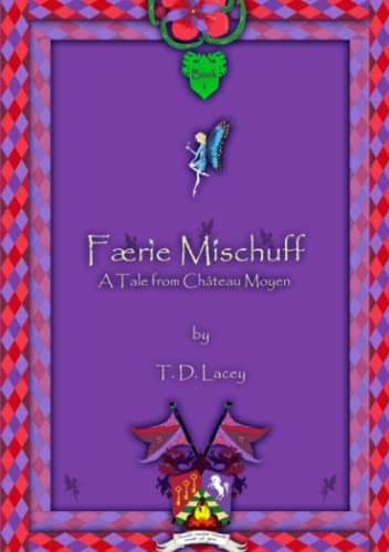 Frie Mischuff - A Tale From Chteau Moyen [Paperback]