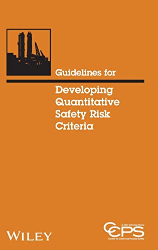Guidelines for Developing Quantitative Safety Risk Criteria [Hardcover]