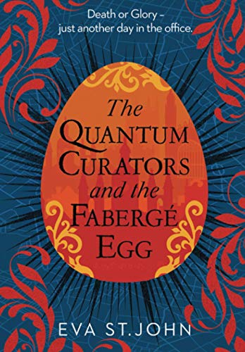 Quantum Curators and the Faberg Egg (LARGE PRINT) [Paperback]