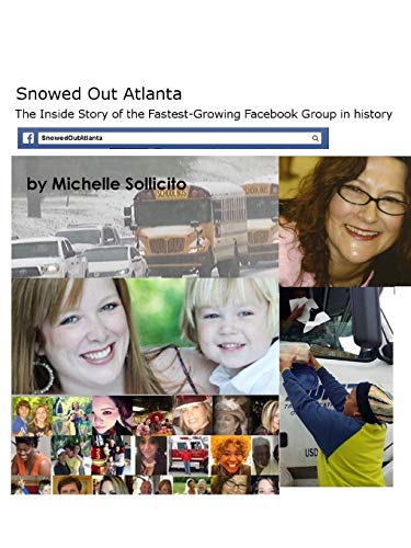 Snowed Out Atlanta [Paperback]