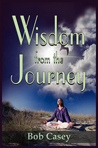 Wisdom from the Journey [Paperback]